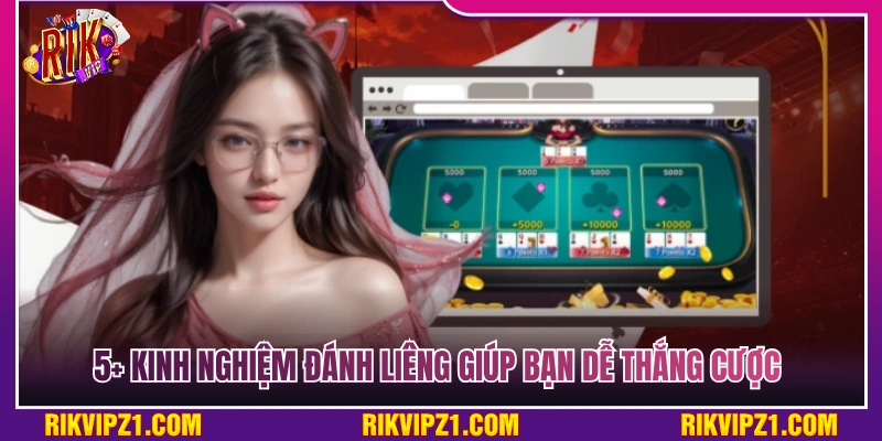 5+ Kinh Nghiệm Đánh Liêng Rikvip Oanh Tạc Mọi Sảnh Cược 3 Top 5+ Kinh nghiệm đánh liêng đỉnh cao dễ thắng lớn